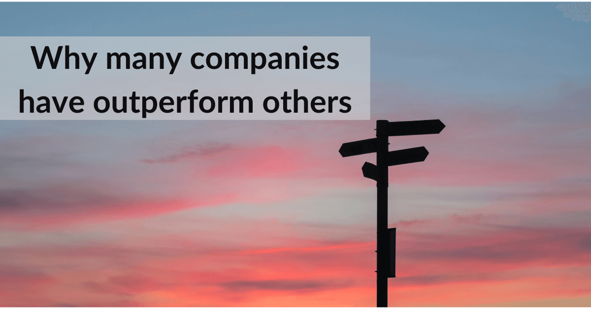 why many companies have outperform others